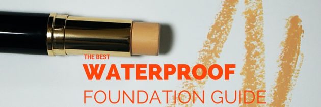 A Guide for Choosing Your Water Based Foundation - Foundation Fairy