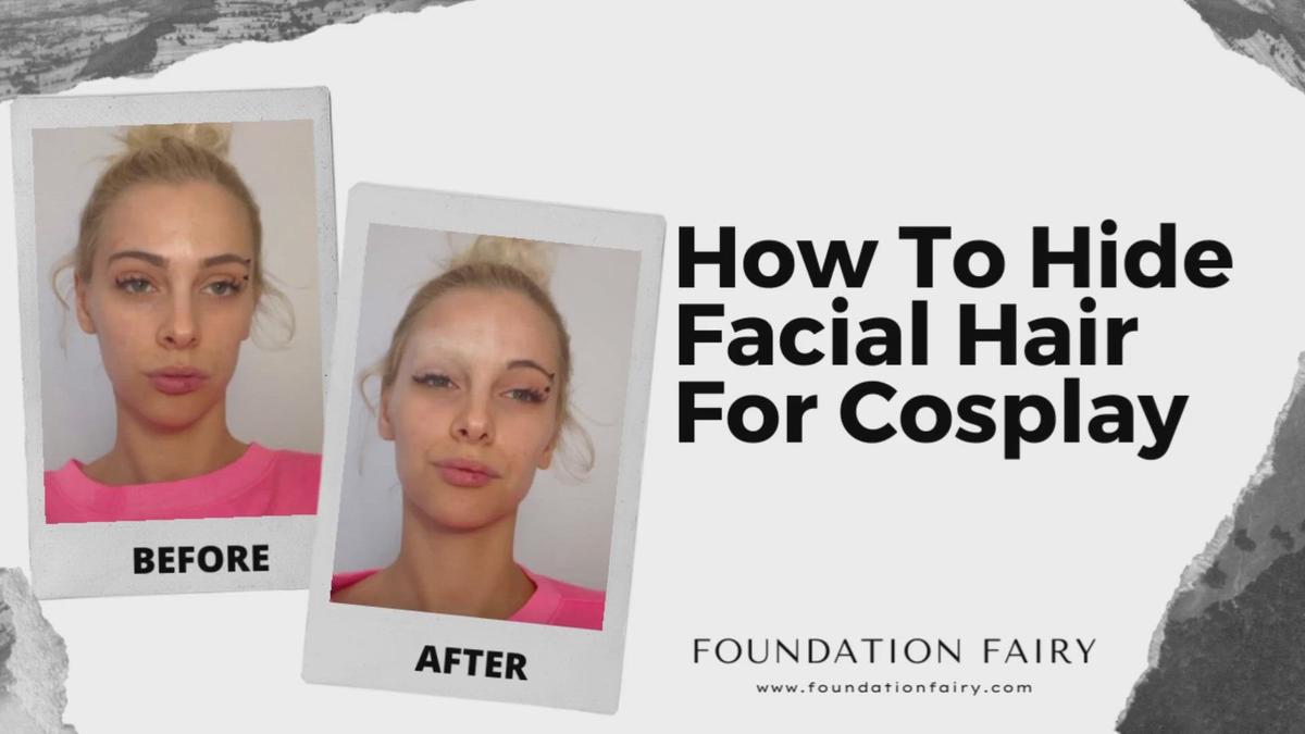 'Video thumbnail for How To Hide Facial Hair For Cosplay '